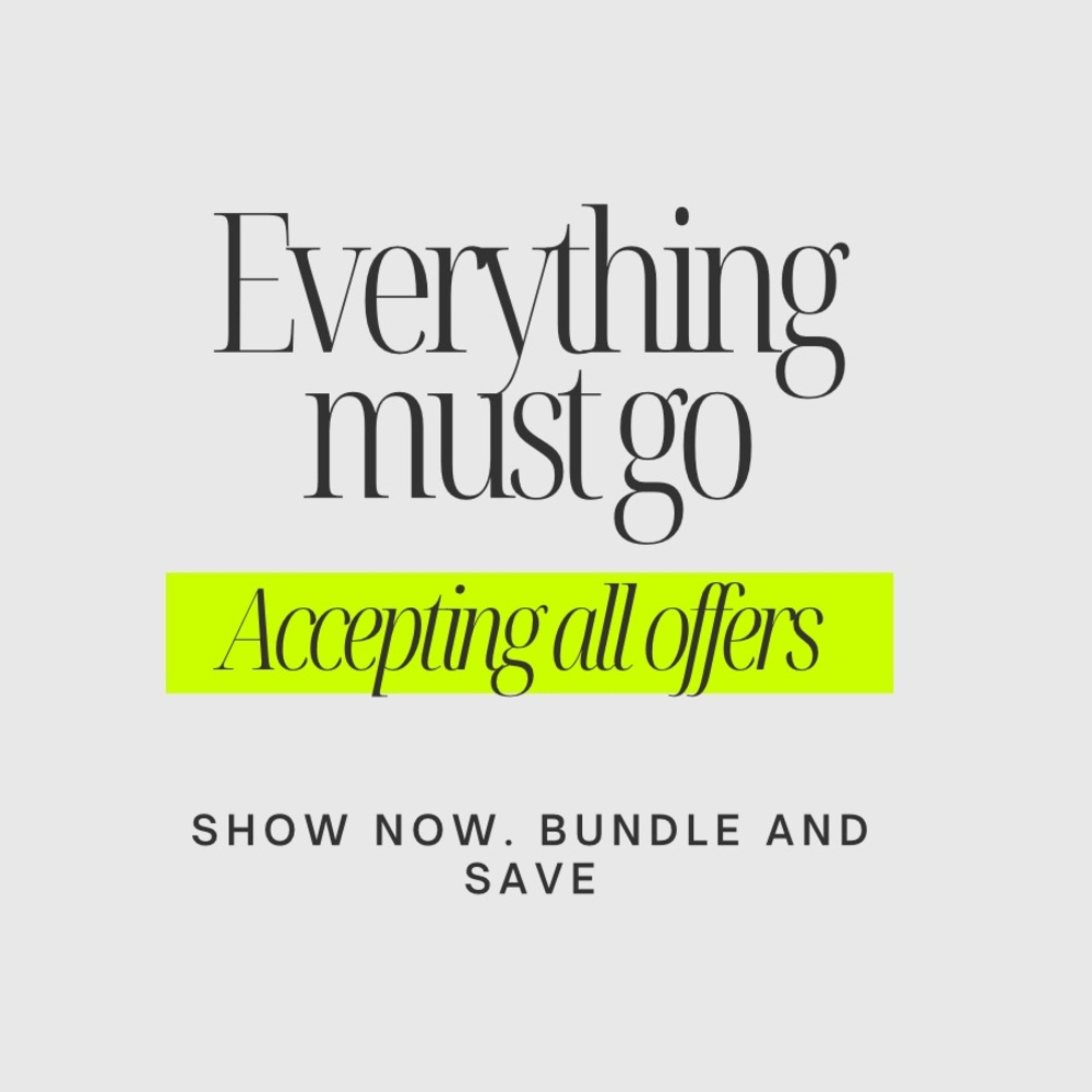 Everything must go :)